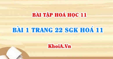 Bài 1 trang 22 SGK Hoá 11: Luyện tập axit bazo muối phản ứng trao đổi ion